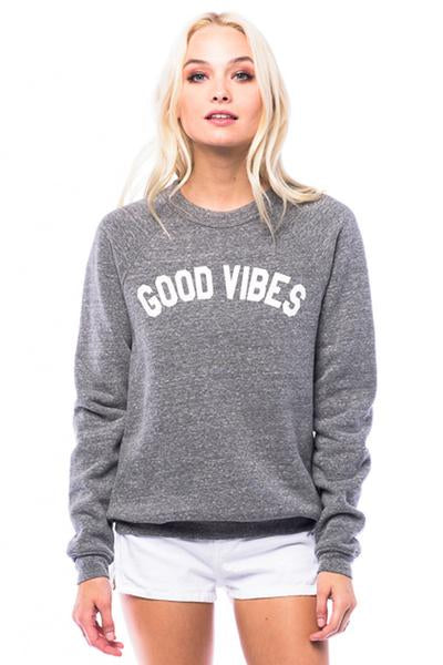 Good Vibes Sweatshirt