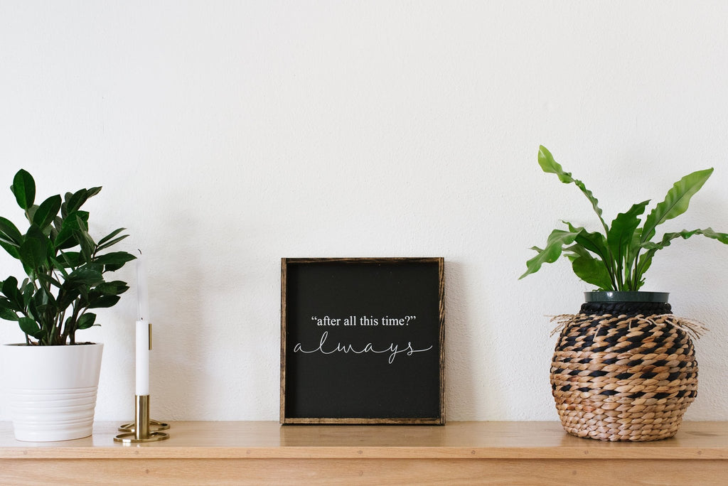 After All This Time? Always