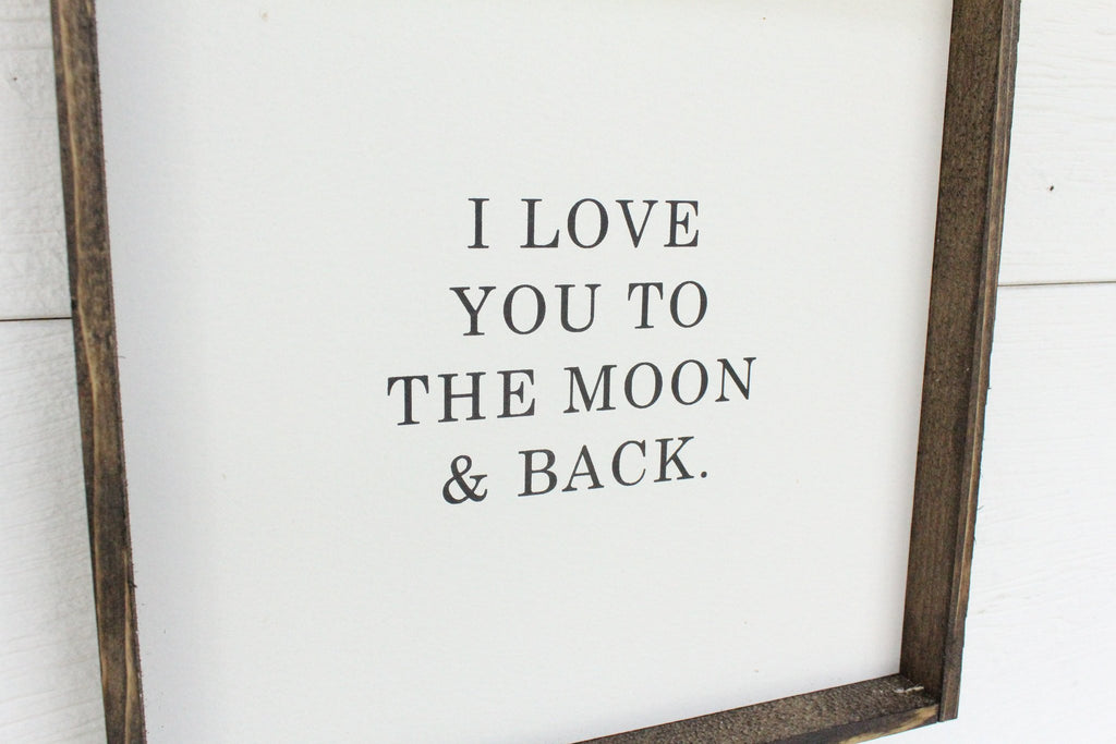 I Love You To The Moon And Back