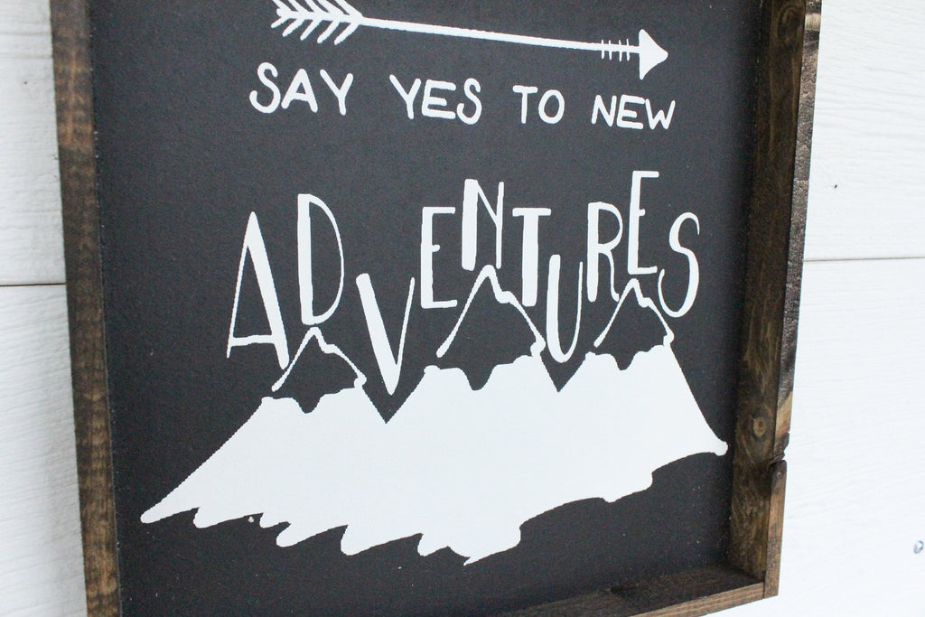 Say Yes to New Adventures