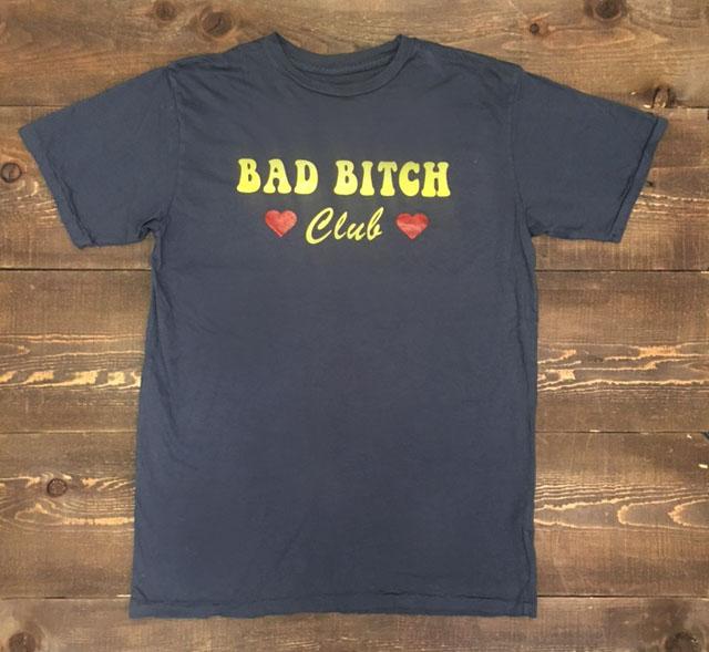Bad Bitch Club Tee
