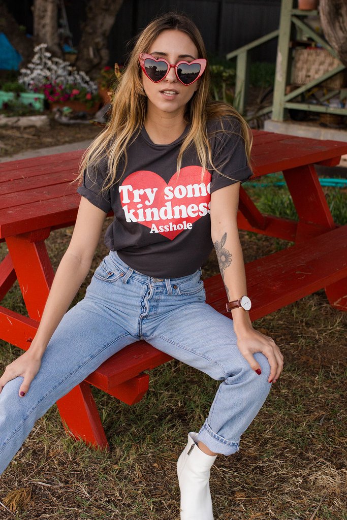 Try Some Kindness Asshole Tee