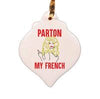Parton My French