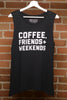Coffee + Friends + Weekends