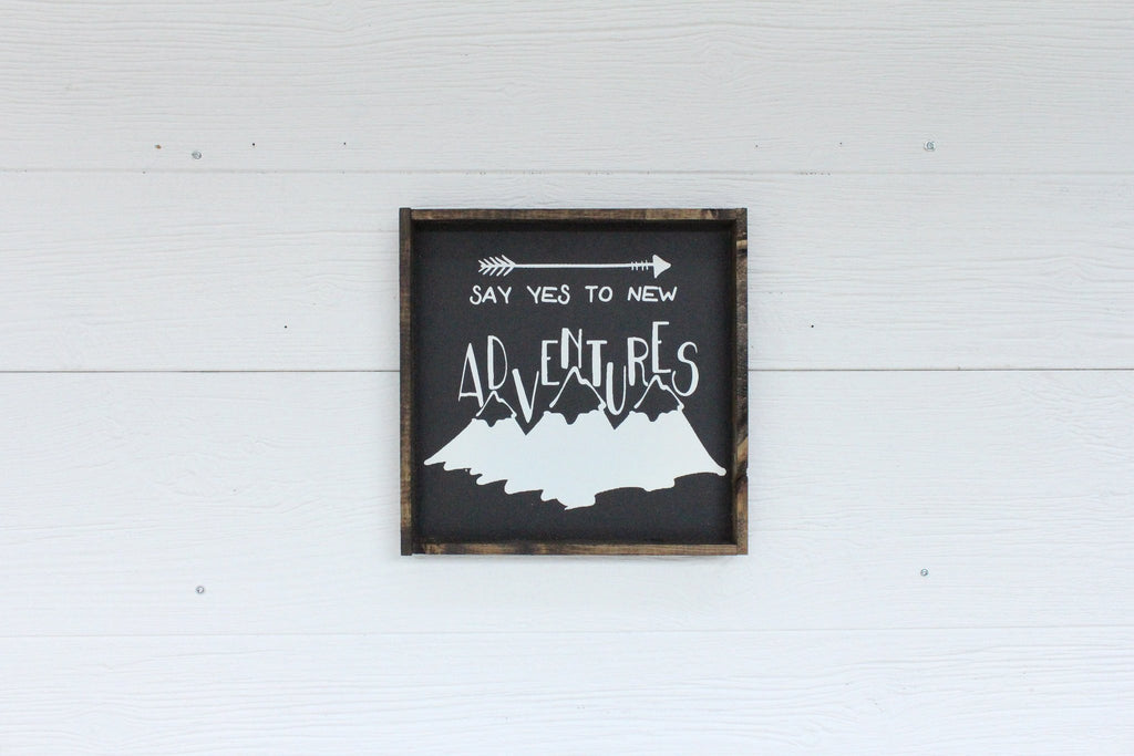 Say Yes to New Adventures
