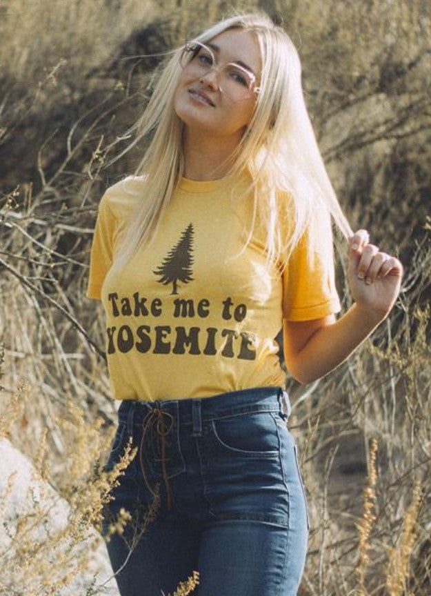 Take me to Yosemite Tee