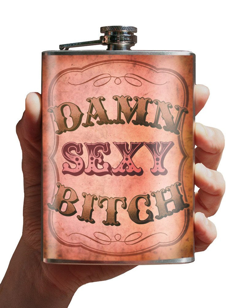 Damn Sexy Bitch