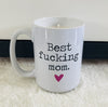 Best Fucking Mom